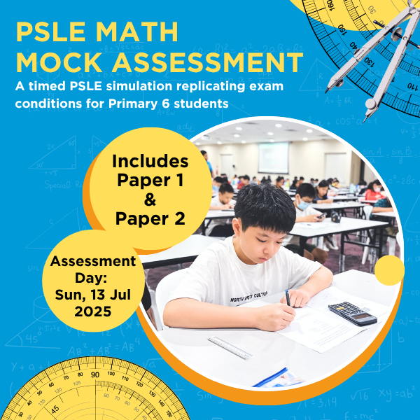 PSLE Math Mock Assessment and Simulation replicating exam conditions for Primary 6 students